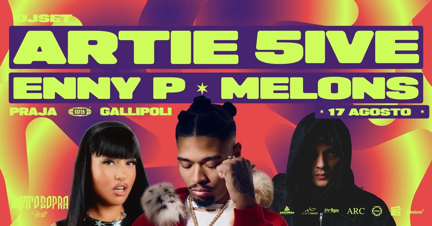 ARTIE 5IVE, ENNY P, MELONS