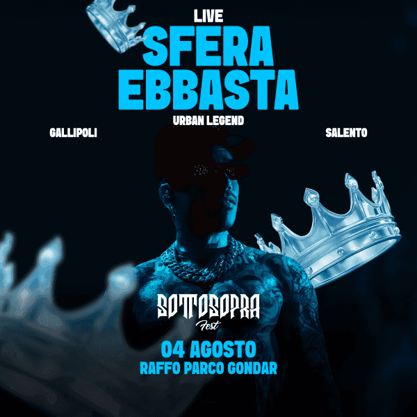 Sfera Ebbasta @ Sottosopra Fest – 4 agosto, Gallipoli